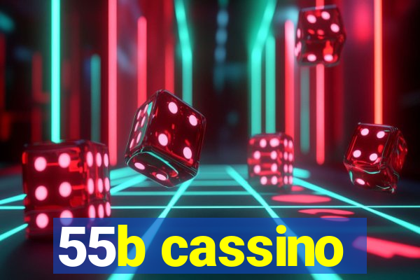 55b cassino